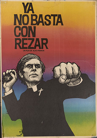 Image: Ya No Basta Con Rezar Vicente Larrea, Luis Albornoz Quimantú Offset, Circa 1973
Courtesy of the Center for the Study of Political Graphics 